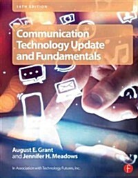 Communication Technology Update and Fundamentals (Paperback, 14 Rev ed)