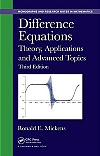 Difference Equations: Theory, Applications and Advanced Topics, Third Edition (Hardcover, 3)