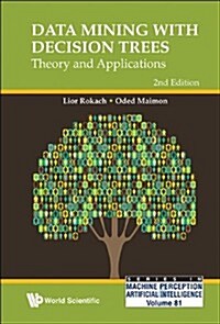 Data Mining with Decision Trees: Theory and Applications (2nd Edition) (Hardcover, 2)