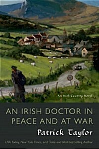 An Irish Doctor in Peace and at War (Hardcover)