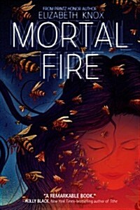 Mortal Fire (Paperback, Reprint)