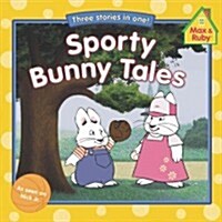 Sporty Bunny Tales (Paperback)