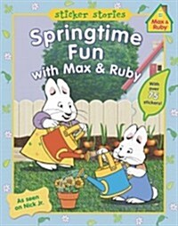 Springtime Fun with Max & Ruby [With Sticker(s)] (Paperback)