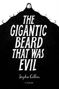 The Gigantic Beard That Was Evil (Hardcover)