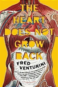 The Heart Does Not Grow Back (Paperback)