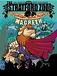 The Stratford Zoo Midnight Revue Presents Macbeth (Hardcover)