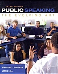 Public Speaking: The Evolving Art (Book Only) (Paperback, 3, Revised)