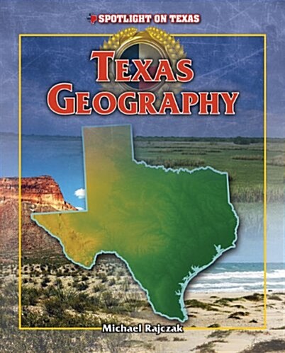 Texas Geography (Library Binding)