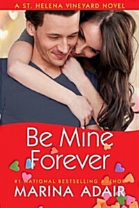 Be Mine Forever (Paperback)