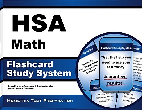 Hsa Math Flashcard Study System: Hsa Test Practice Questions and Exam Review for the Hawaii State Assessment (Other)