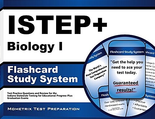 Istep+ Biology I Flashcard Study System: Istep+ Test Practice Questions and Exam Review for the Indiana Statewide Testing for Educational Progress-Plu (Other)