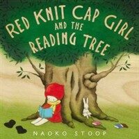 Red Knit Cap Girl and the Reading Tree (Hardcover)