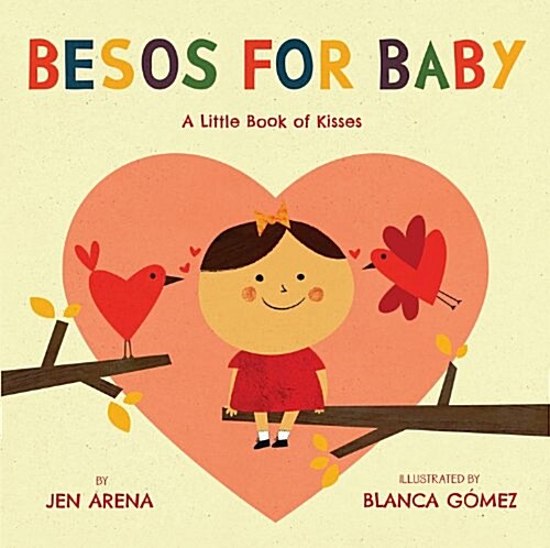 [중고] Besos for Baby: A Little Book of Kisses (Board Books)