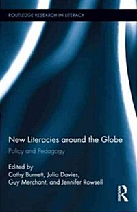 New Literacies around the Globe : Policy and Pedagogy (Hardcover)