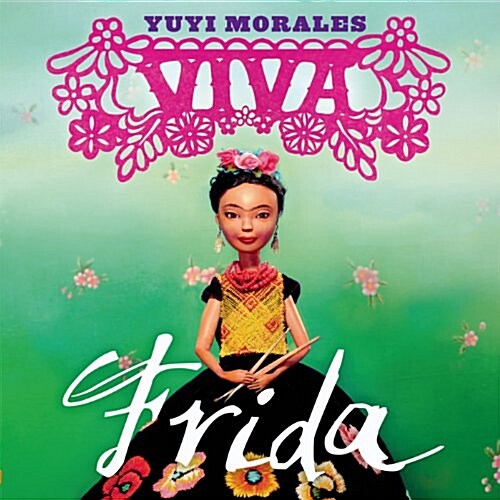 [중고] Viva Frida: (Caldecott Honor Book) (Hardcover)