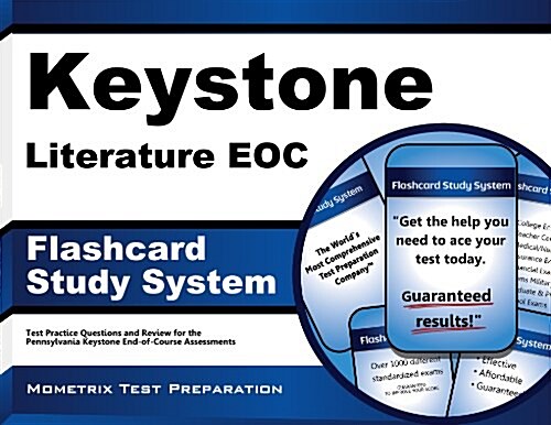 Keystone Literature Eoc Flashcard Study System: Keystone Eoc Test Practice Questions & Exam Review for the Pennsylvania Keystone End-Of-Course Assessm (Other)