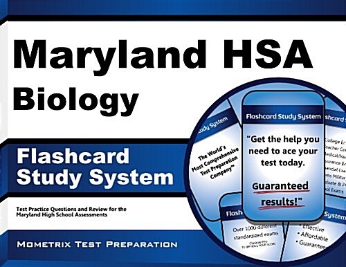 Maryland Hsa Biology Flashcard Study System: Maryland Hsa Test Practice Questions and Exam Review for the Maryland High School Assessments (Other)