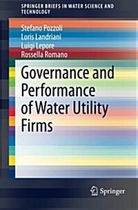 Governance and Performance of Water Utility Firms (Paperback, 2014)