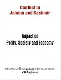 Jammu and Kashmir: Impact on Polity, Society and Economy (Hardcover)