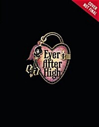 Ever After High: The Sleepover Spellebration Party Planner (Hardcover)