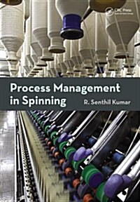 Process Management in Spinning (Hardcover)