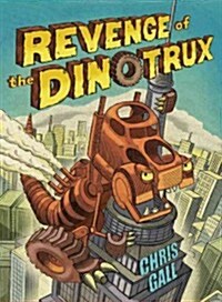 Revenge of the Dinotrux (Board Books)