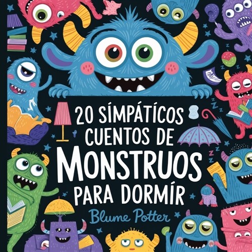 20 Simp?icos Cuentos De Monstruos Para Dormir (Paperback)