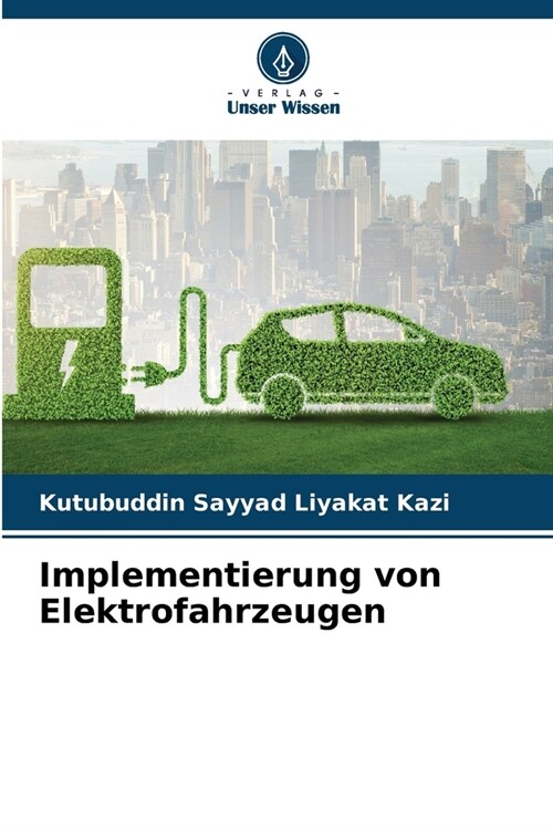 Implementierung von Elektrofahrzeugen (Paperback)