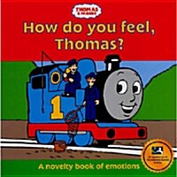 How Do You Feel, Thomas? (Boardbook)
