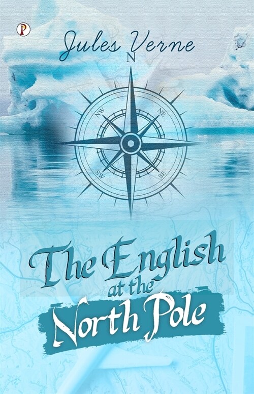 The English at the North Pole (Paperback)