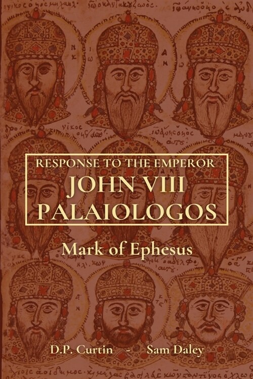 Response to the Emperor John Palaeologus (Paperback)