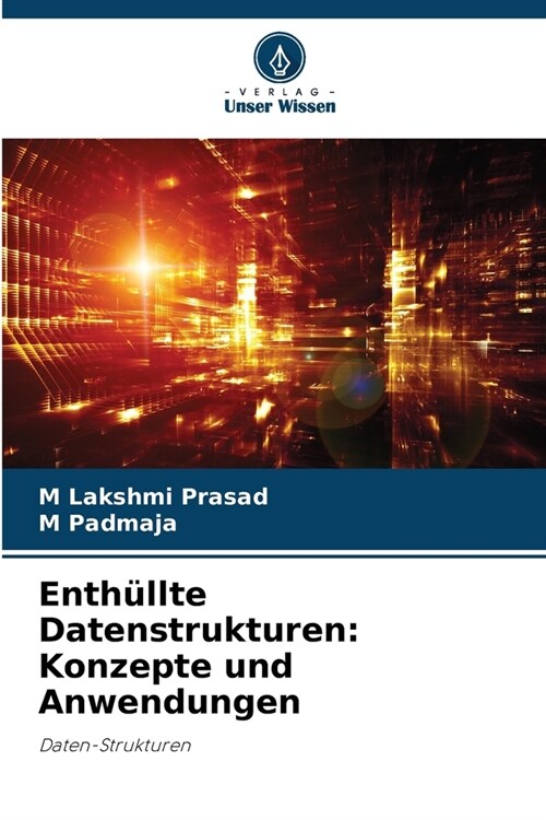 Enth?lte Datenstrukturen: Konzepte und Anwendungen (Paperback)