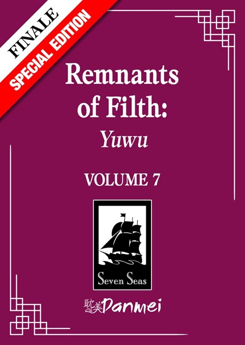 Remnants of Filth: Yuwu (Novel) Vol. 7 (Special Edition) (Paperback)