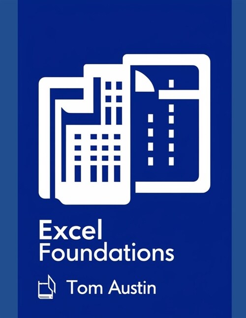 Excel Foundations (Paperback)