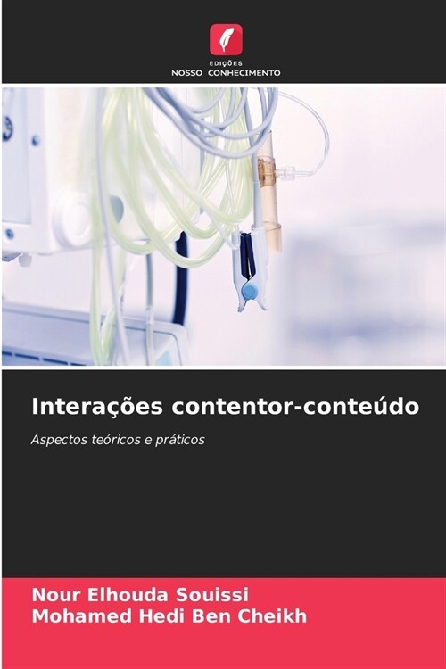 Intera寤es contentor-conte?o (Paperback)