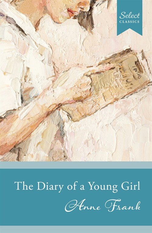 Select Classics: The Diary of a Young Girl (Paperback)