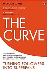The Curve : Turning Followers into Superfans (Paperback)