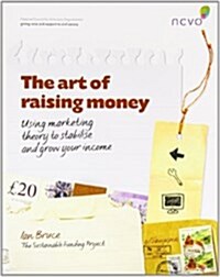 Art of Raising Money (Paperback)