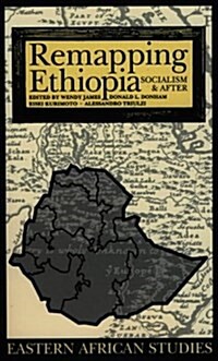 Remapping Ethiopia : Socialism and After (Paperback)