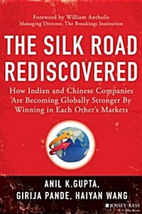The Silk Road Rediscovered (Hardcover)