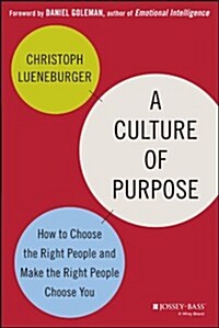 A Culture of Purpose (Hardcover)