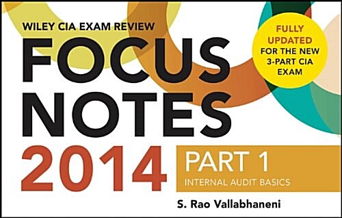 Wiley CIA Exam Review 2014 Focus Notes (Paperback)