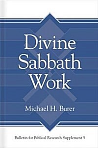 Divine Sabbath Work (Hardcover)