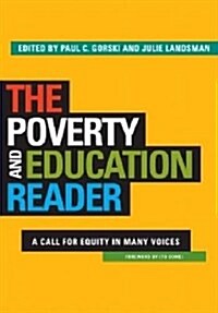 The Poverty and Education Reader: A Call for Equity in Many Voices (Hardcover)