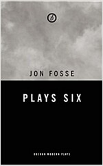 Fosse: Plays Six : Rambuku; Freedom; Over There, These Eyes; Girl in Yellow Raincoat; Christmas Tree Song; Sea (Paperback)