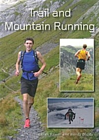 Trail and Mountain Running (Paperback)
