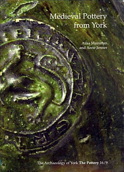Medieval Pottery from York (Paperback)