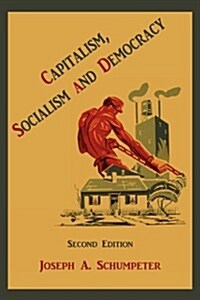 Capitalism, Socialism and Democracy (Paperback)