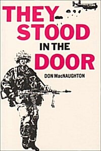 They Stood in the Door (Paperback)