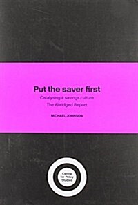 Put the Saver First (abridged Version) (Paperback)